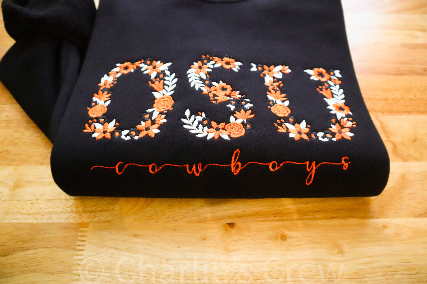 OSU Floral University Sweatshirt - Premium Sweatshirt from Charlie's Crew - Just $70! Shop now at Charlie's Crew Embroidery Studio